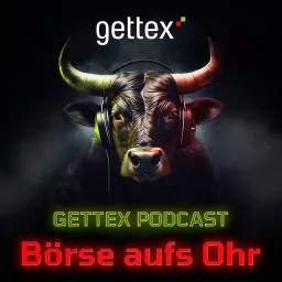 gettex podcast – Börse aufs Ohr