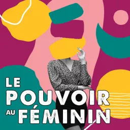 Le Pouvoir au Féminin