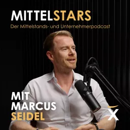 Mittelstars | Der Mittelstands- und Unternehmerpodcast