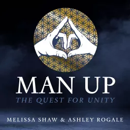 Man Up The Quest for Unity