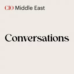 CIO Middle East Conversations