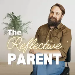 The Reflective Parent: Parenting Strategies to Improve Communication And Build a Strong Relationship With Your Teen and Family