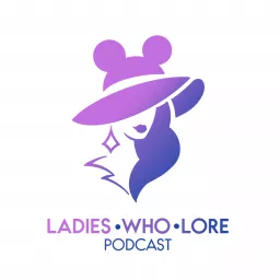 Ladies Who Lore Podcast artwork