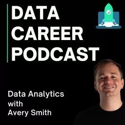 Data Career Podcast: Helping You Land a Data Analyst Job FAST