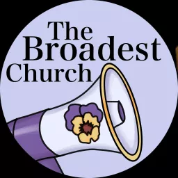 The broadest church Podcast artwork