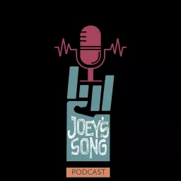 Joey’s Song Podcast artwork