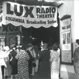 Lux Radio Theatre Podcast artwork