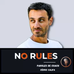 No Rules : Paroles de coach