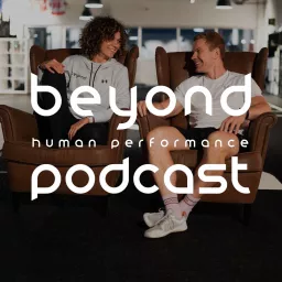 beyond human performance podcast