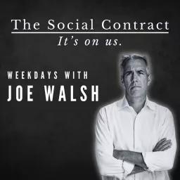 The Social Contract with Joe Walsh Podcast artwork