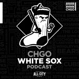 CHGO Chicago White Sox Podcast artwork