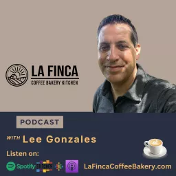 La Finca Coffee & Bakery 's Podcast artwork