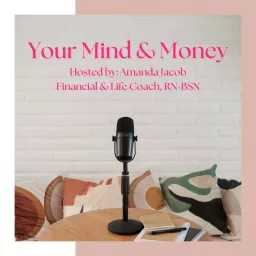 Your Mind and Money