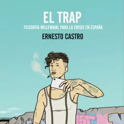 Presentaciones y entrevistas sobre «El trap» Podcast artwork