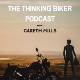 The Thinking Biker Podcast artwork