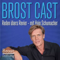 BrostCast - Reden übers Revier mit Hajo Schumacher