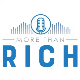 MORE THAN RICH Podcast artwork