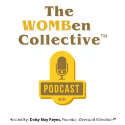 The WOMBen Collective™ Podcast artwork