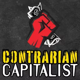 The Contrarian Capitalist Podcast