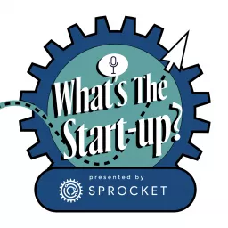 What's the Startup?! Podcast artwork