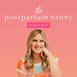 The Postpartum Nanny Podcast