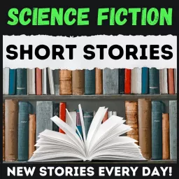 Daily Short Stories - Science Fiction Podcast artwork