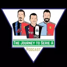 The Journey To Serie A Podcast