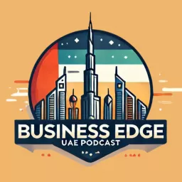 Business Edge UAE Podcast artwork