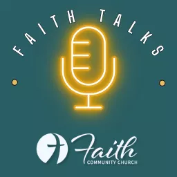 Faith Talks Podcast artwork