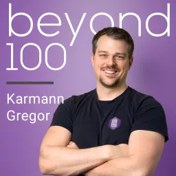 Beyond 100 | Longevity & Medizin 3.0