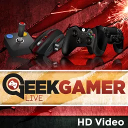 Geek Gamer Live - HD Video Podcast artwork