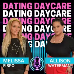 Dating Daycare Podcast artwork