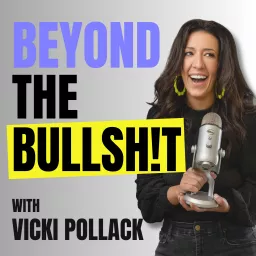 Beyond the BS: Real Talk for Digital Entrepreneurs Podcast artwork