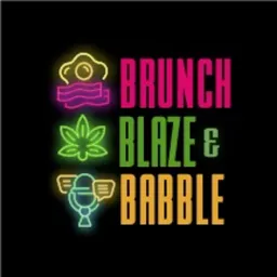 Brunch, Blaze & Babble Podcast artwork