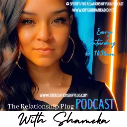 The Relationship Plug Podcast artwork