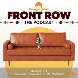 MahoganyBooks Front Row: The Podcast