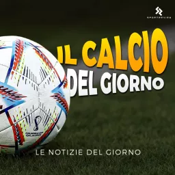 Il calcio del giorno