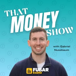 That Money Show with Gabriel Nussbaum