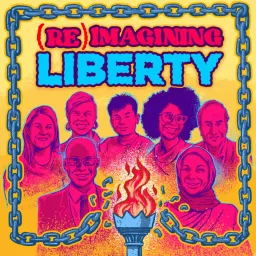 ReImagining Liberty Podcast artwork