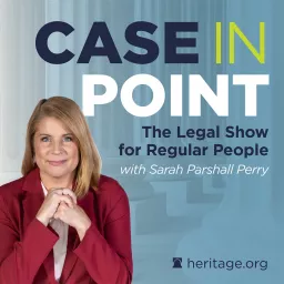 Case in Point: The Legal Show for Regular People Podcast artwork