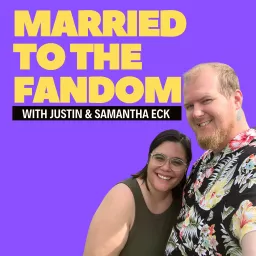 Married to the Fandom Podcast artwork