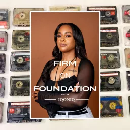 Firm On Foundation Podcast artwork