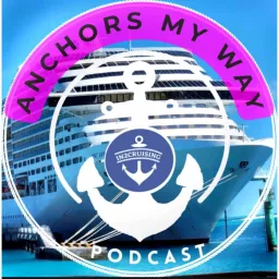 Anchors My Way Podcast artwork