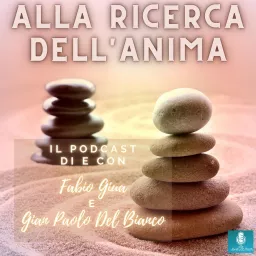 Alla Ricerca dell'Anima Podcast artwork