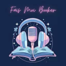 Fais Moi Booker Podcast artwork