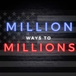 Million Ways to Millions