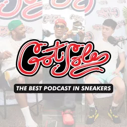 Got Sole Podcast