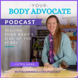 Your Body Advocate Podcast artwork