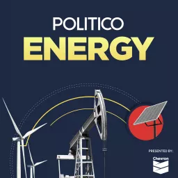 POLITICO Energy Podcast artwork