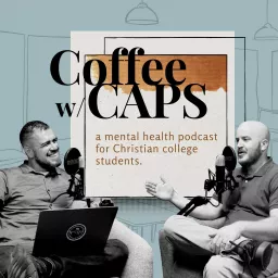 Coffee with CAPS Podcast artwork